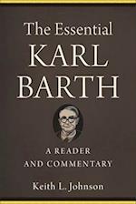 The Essential Karl Barth – A Reader and Commentary