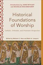 Historical Foundations of Worship