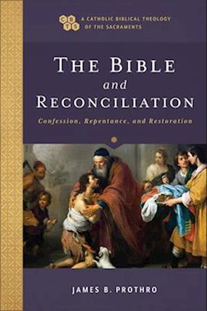 The Bible and Reconciliation