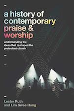 A History of Contemporary Praise & Worship