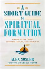 Short Guide to Spiritual Formation