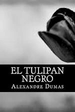 El Tulipan Negro (Spanish Edition)