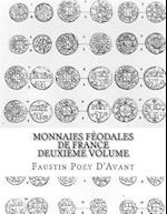 Monnaies Feodales de France Deuxieme Volume