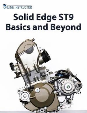 Solid Edge St9 Basics and Beyond
