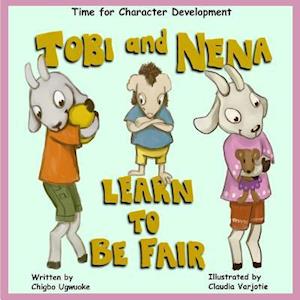 Tobi & Nena Learn to Be Fair