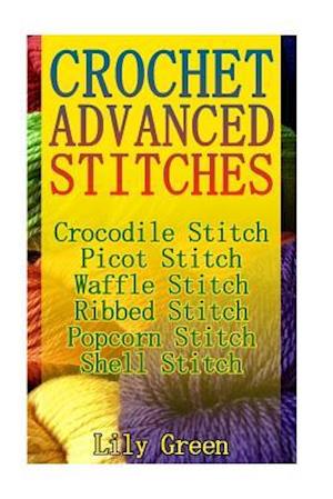 Crochet Advanced Stitches