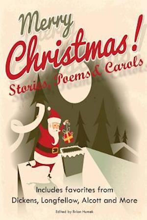 Merry Christmas Stories, Poems & Carols