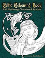 Celtic Colouring Book of Irish Mythology Characters & Symbols