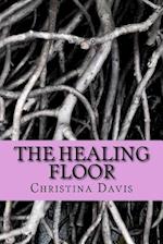 The Healing Floor