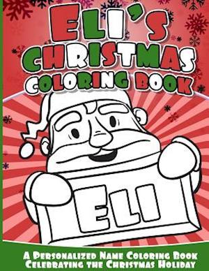 Eli's Christmas Coloring Book