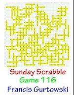Sunday Scrabble Game 116