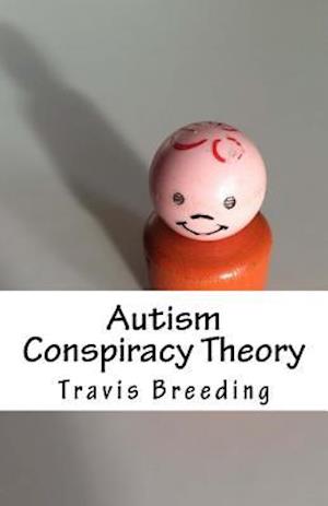 Autism Conspiracy Theory