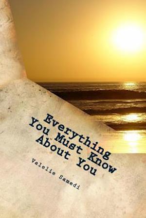 Everything You Must Know about You