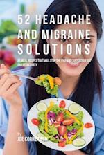 52 Headache and Migraine Solutions
