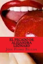 El Pecado de Alejandra Leonard (Spanish Edition)