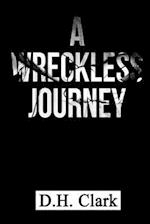A Wreckless Journey