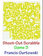 Shoot-Out Scrabble Game 3