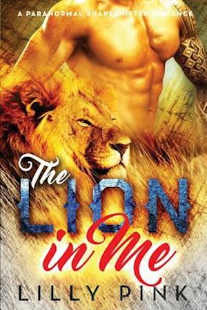 The Lion In Me