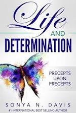 Life and Determination