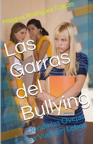 Las Garras del Bullying