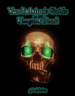 Van Helsing's Guide to the Unquiet Dead