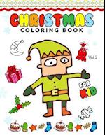 Christmas Coloring Books for Kids Vol.2