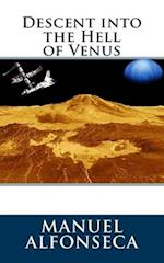 Descent into the Hell of Venus