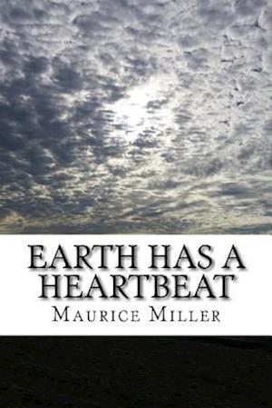 Earth Has a Heartbeat