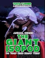 The Giant Isopod Do Your Kids Know This?