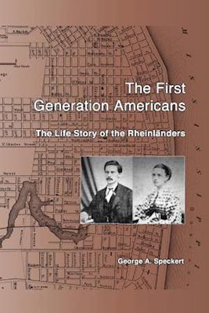 The First Generation Americans