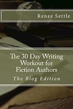 The 30 Day Writing Workout for Fiction Authors