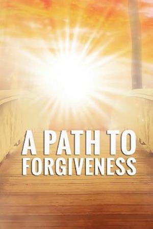 A Path to Forgiveness