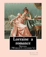 Lorraine a romance. By