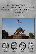 Washington DC and the American Century