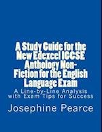 A Study Guide for the New Edexcel Igcse Anthology Non-Fiction for the English Language Exam