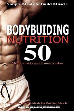 Bodybuilding Nutrition