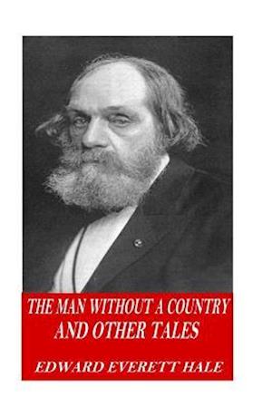 The Man Without a Country and Other Tales