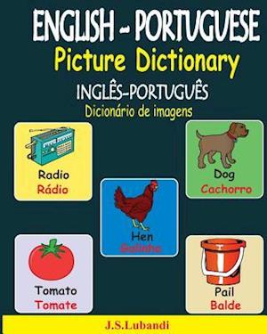 English-Portuguese Picture Dictionary (Inglês-Português Dicionário de Imagens)