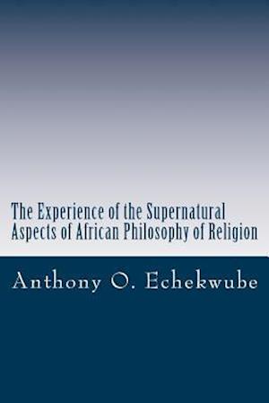 The Experience of the Supernatural