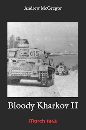 Bloody Kharkov II