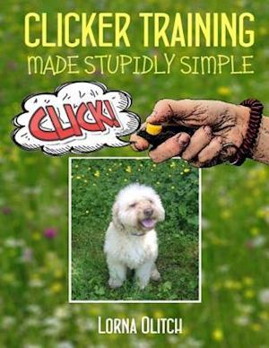 Clicker Training Made Studly Simple