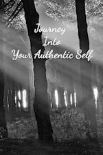 Journey Into Your Authentic Self