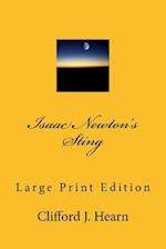 Isaac Newtons Sting in Large Print