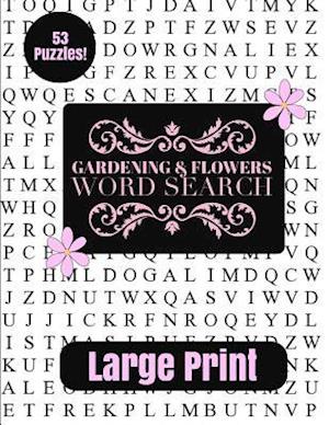Gardening & Flowers Large Print Word Search