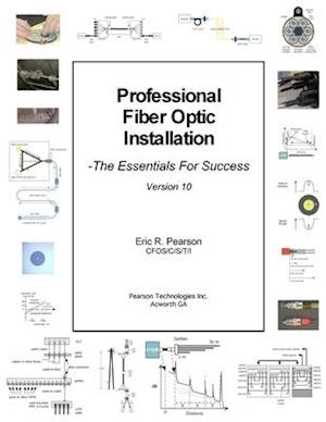 Professional Fiber Optic Installation, V.10