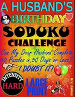 A Husband's Birthday Sudoku Challenge