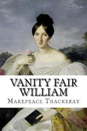 Vanity Fair William Makepeace Thackeray