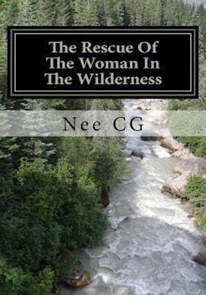 Rescue of the Woman in the Wilderness