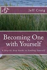 Becoming One with Yourself