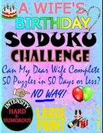 A Wife's Birthday Sudoku Challenge